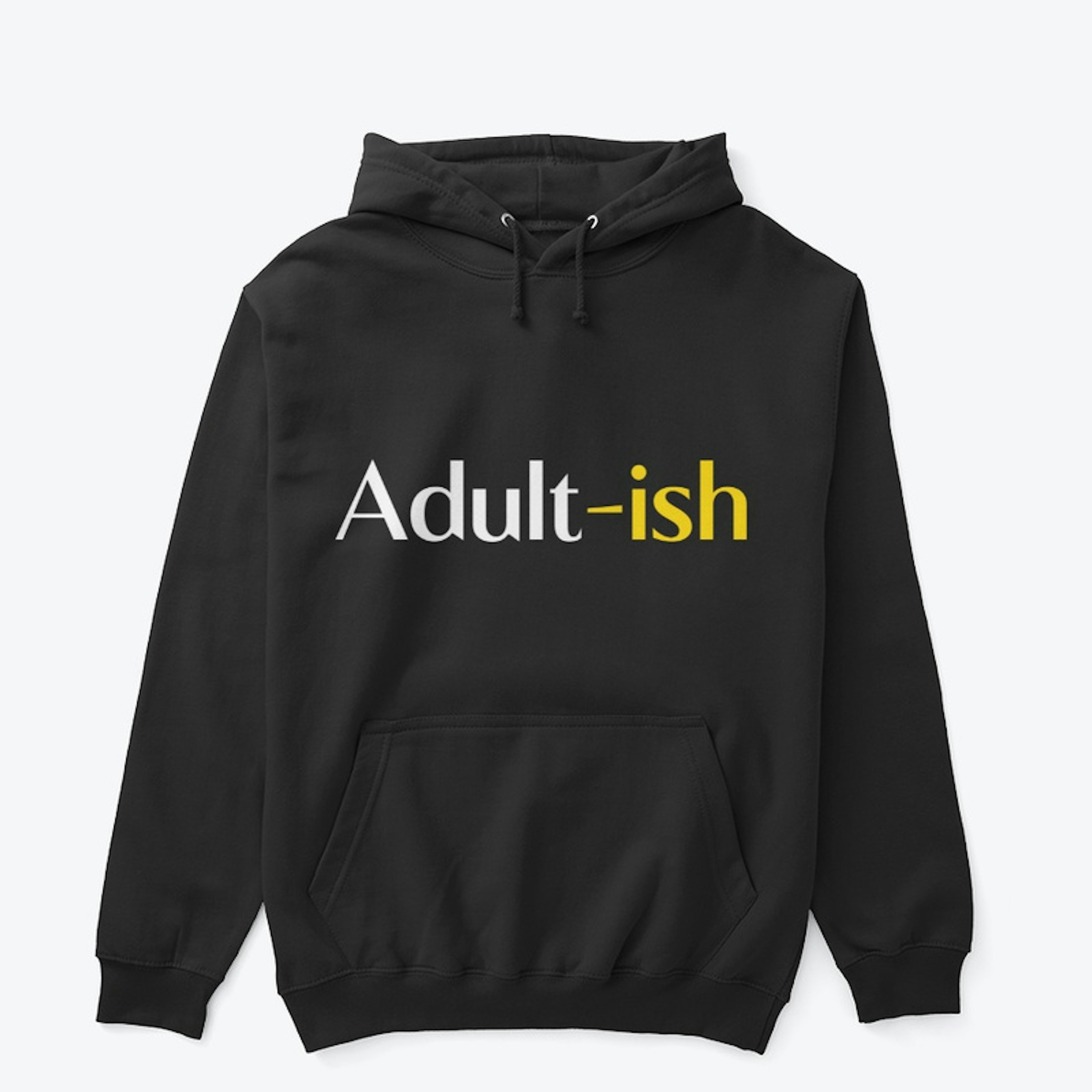 Adult - Ish