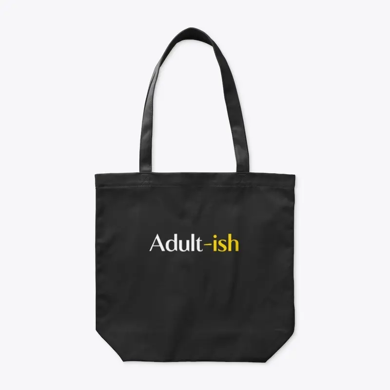 Adult - Ish